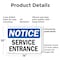 Signmission Service Entrance OSHA Notice Sign, Plastic, 14in W x 10in L, 2PK OS-2PACK-NS-P-1014-L-18293 - alternate 2